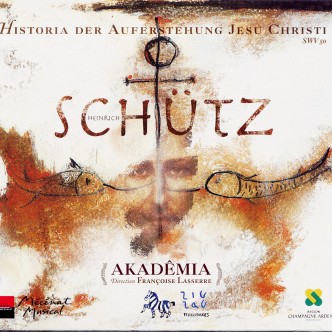 cd SCHÜTZ histoire de la résurrection Akademia